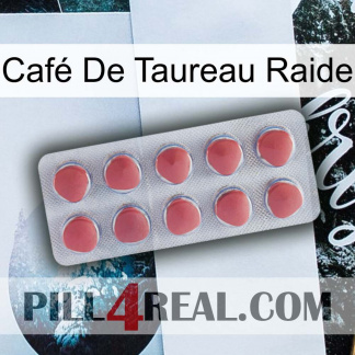Café De Taureau Raide 18